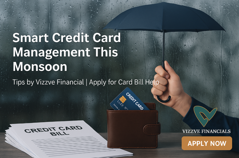 7 Smart Ways to Manage Credit Card Bills During the Monsoon – Save Money, Avoid Debt